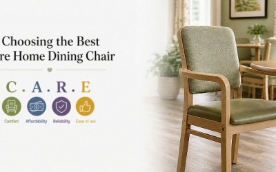 Choosing the Best Care Home Dining Chair